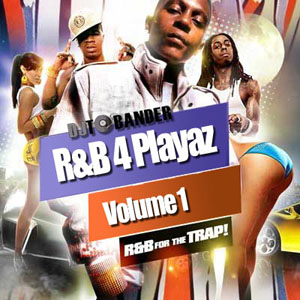 Dj Tobander RnB4Playaz Vol. 17 download